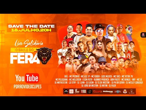 LIVE SOLIDÁRIA , O BAILE DO FERA