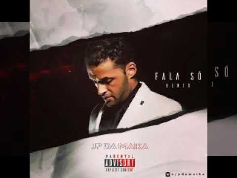 Fala Só - Puto Português (Remix) - JP da Maika