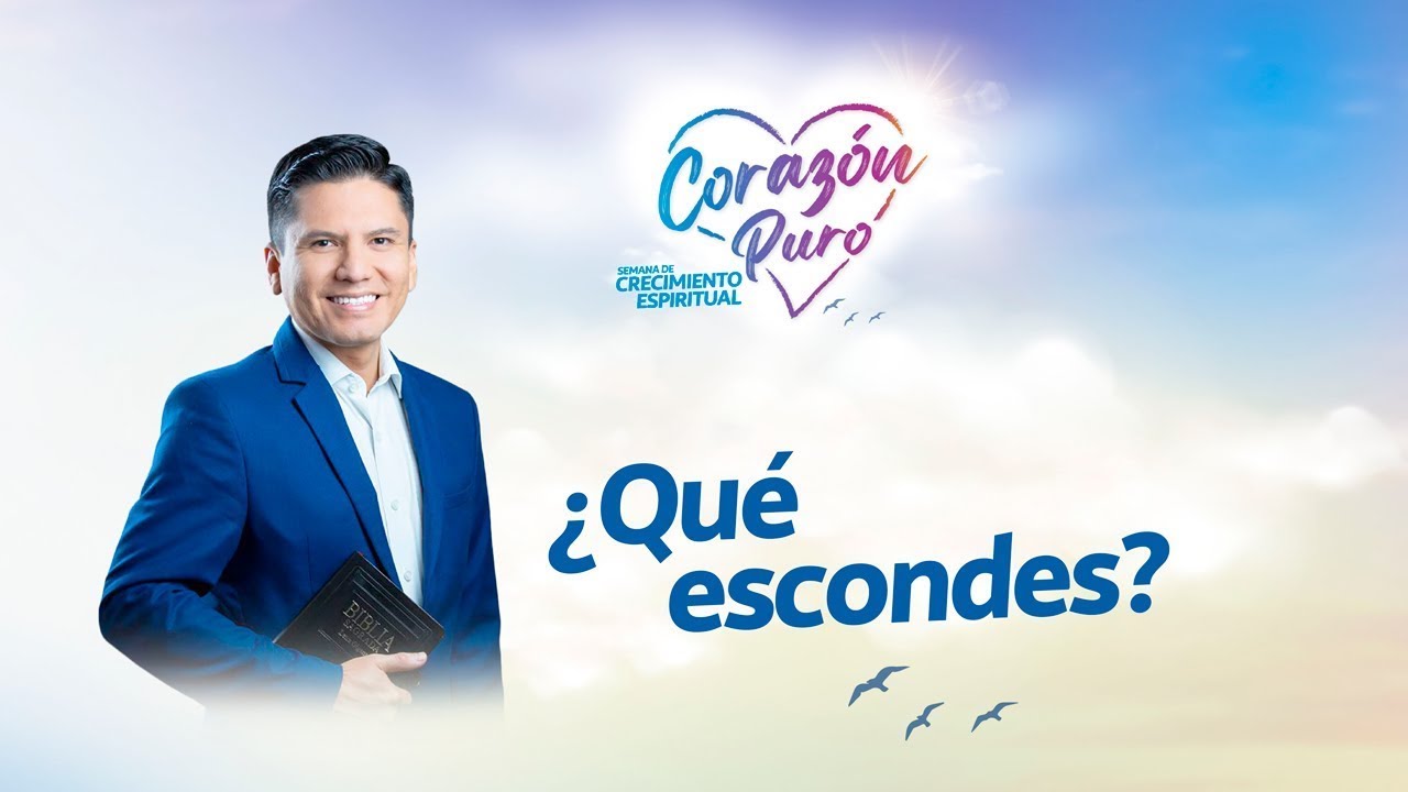 ¿QUE ESCONDES? I Pr. Joel Flores