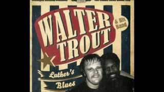 Walter Trout  "Bad Love"