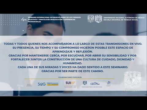 Sesión 15 del 4º Seminario Internacional Interdisciplinario de Cuidados Paliativos y Tanatología.