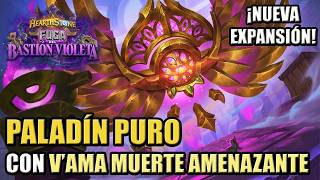 PALAD脥N PURO con V'ama 隆Nueva Expansi贸n! Un Meta muy Loco | Hearthstone