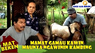 Download lagu MAT BEKEN EPS 1! BENYAMIN SUEB LEBIH BAIK NGAWININ KAMBING DARIPADA KAWIN SAMA GADIS - MAT BEKEN mp3
