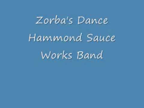 Zorba's Dance Hammond Sauce Works Band