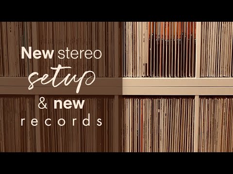 New stereo setup & new records