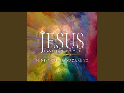 Jesus Cavaleiro do Céu