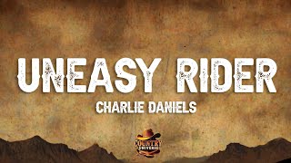The Charlie Daniels Band - Uneasy Rider (Lyrics)