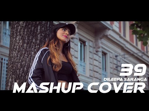Mashup Cover 39 - Dileepa Saranga