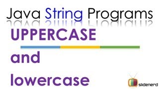 preview picture of video 'Java String toLowercase() and toUppercase() method: Java tutorial for beginners Code [HD 1080p]'