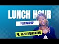 Pastor Yazidi Muwanguzi Lunch Hour Fellowship 31 10 2023