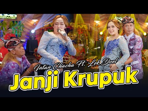 Intan Chacha Feat. Lek Doel - Janji Krupuk (Official Music Video)