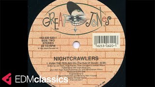 Nightcrawlers - Push The Feeling On (The Dub of Doom) (1992)