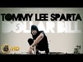Tommy Lee Sparta - Dolla Bill (Raw) October 2015