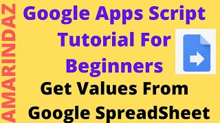 How To Get Spreadsheet Values Using Google Apps Script