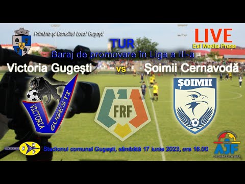 CSL Victoria Gugești - Șoimii Cernavodă repr I