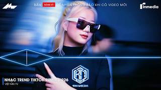 Download lagu NHẠC TREND TIKTOK REMIX 2026 | NONSTOP 2026 VIỆT MIX BASS CỰC MẠNH | NHẠC TRẺ REMIX HAY NHẤT 2026 mp3
