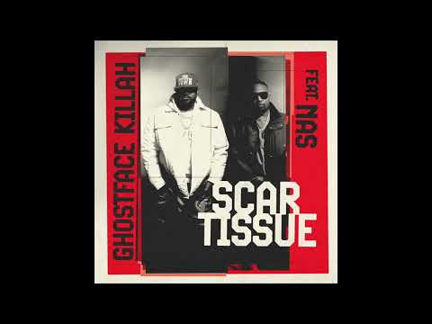 Ghostface Killah & Nas - Scar Tissue (AUDIO)