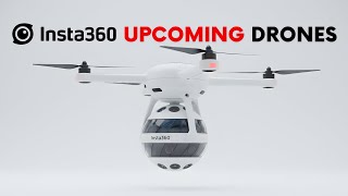 Insta360 Upcoming Drones 2026 - New Patents and Prototypes Leaked