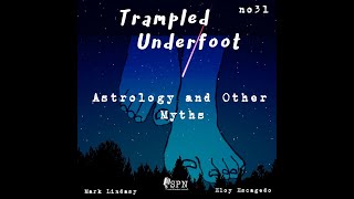 Trampled Underfoot Podcast - 031