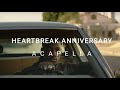 Heartbreak Anniversary - Giveon (Acapella)