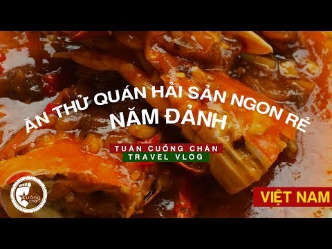 [Ẩm thực] - Hải sản Năm Đảnh quán siêu ngon ở Đà Nẵng