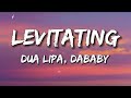 Dua Lipa - Levitating Feat. DaBaby // Lyrics