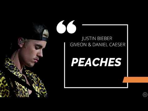 Justin Bieber - Peaches (Lyrics) ft. Daniel Caesar, Giveon