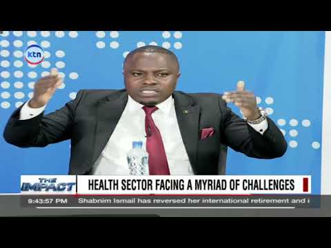 Health Sector Faces a myriad of challenges || THE IMPACT