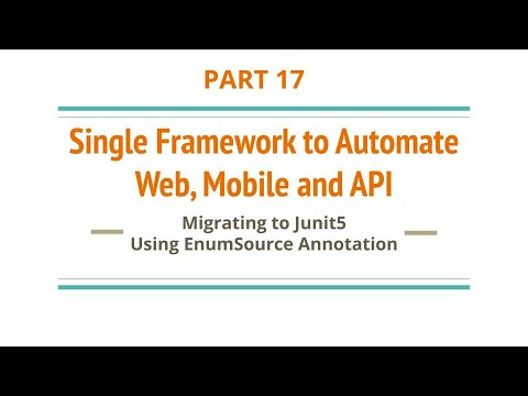 Part 17 | EnumSource in Junit5 | Migrating from TestNG to Junit5 | Test Automation Framework |