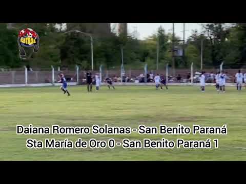COPA ENTRE RÍOS FEMENINA: SANTA MARÍA DE ORO 0 - SAN BENITO PARANÁ 1 (SEMIFINAL- PARTIDO DE VUELTA)