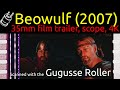 Beowulf 2007 35mm Film Trailer 4K Rescan