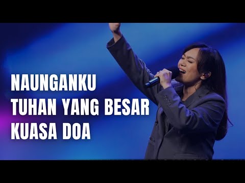Naunganku medley Tuhan Yang Besar medley Kuasa Doa - GMS Live
