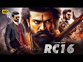 RC16 New (2024) Released Full Hindi Dubbed Action Movie  Ramcharan New Blockbuster Movie 2024