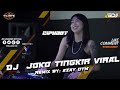 DJ BREAKBEAT BREAKZ Joko Tingkir Vs Sang Dewi Vs Selalu Ada Vs Jika Itu Yang Terbaik
