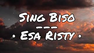 Download lagu Sing Biso - Esa Risty || Lirik Lagu mp3 Download lagu Sing Biso - Esa Risty || Lirik Lagu mp3