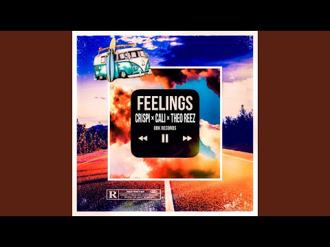 Feelings (feat. Crispi & Cali)