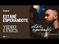 Estaré Esperándote - Shama (New Bachata 2024) Video Lyrics