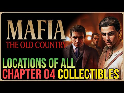Mafia The Old Country – All Chapter 4 Collectibles
