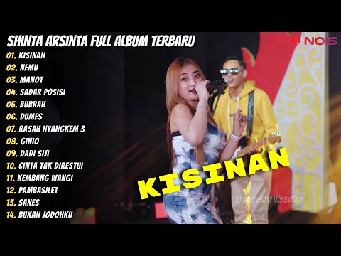 SHINTA ARSINTA - KISINAN - NEMU FULL ALBUM TERBARU 2023