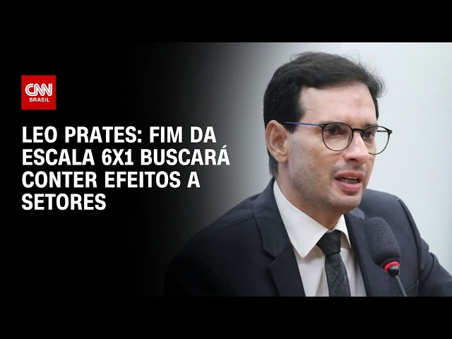 PEC sobre fim da escala 6x1 buscará conter efeitos ao setor produtivo, diz relator | CNN 360°