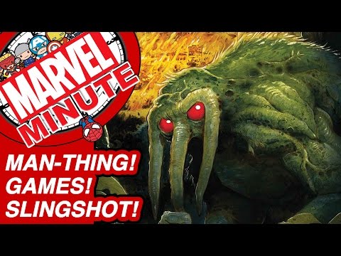 Man-Thing! Games! Slingshot! - Marvel Minute 2016