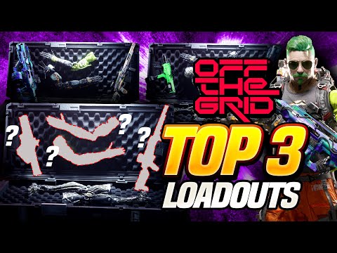 TOP 3 OFF THE GRID Loadouts The PROS Use (Latest UPDATE!)
