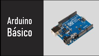 FIC Arduino Básico: Comunicação Serial