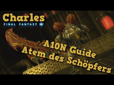 #099 FFXIV - Alexander: Atem des Schöpfers / A10 N (deutscher/german Raid-Guide)
