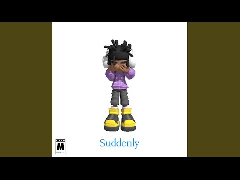 Video thumbnail for Suddenly