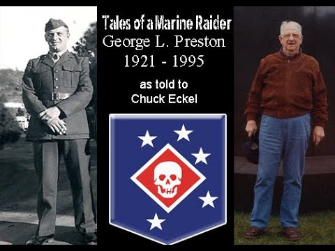 Tales of a Marine Raider: George Preston