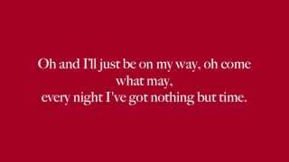 Nothing but Time (with lyrics) by Joe Evans