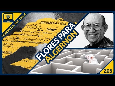 Flores para Algernon | Formiga na Tela 205 - Formiga Elétrica