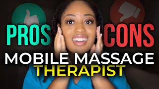 Mobile Massage  Pros and Cons- Tips for Mobile Massage Therapists