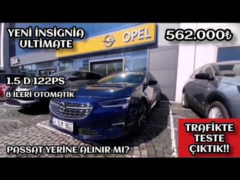 YENİ OPEL İNSİGNİA | YOĞUN TRAFİK | 1.5 D 122PS | ULTİMATE | EN İDDİALISI OLABİLİR Mİ? #opel